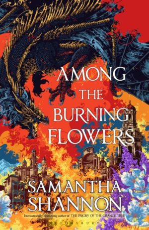 Among the Burning Flowers *SIGNED