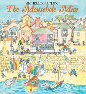 The Mousehole Mice